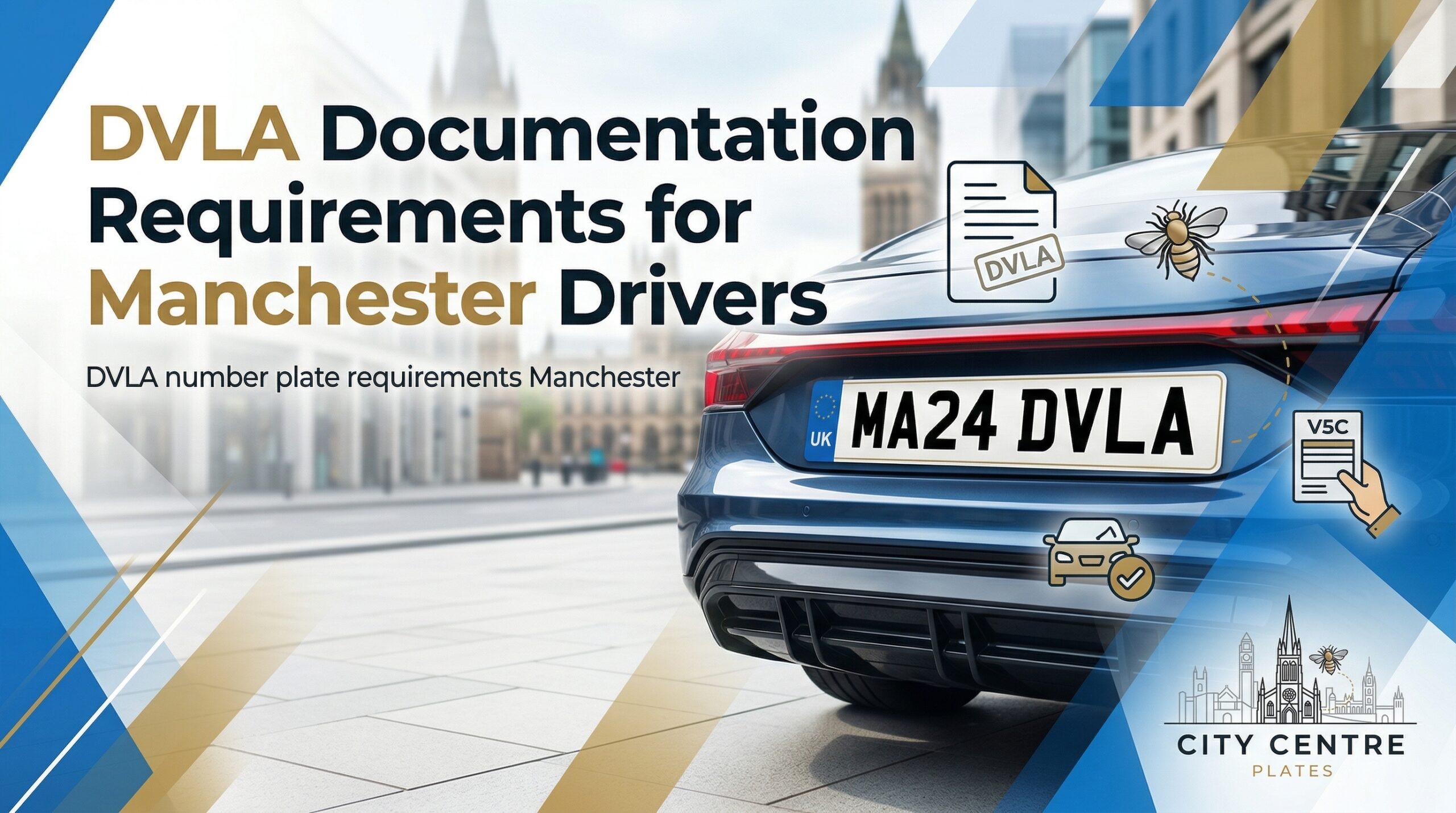 DVLA documentation requirements for number plates in Manchester